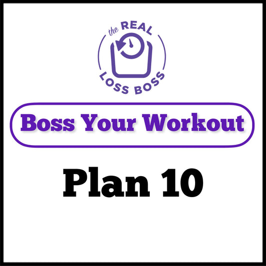 Boss Your Workout Plan 10 -  Single Leg Workout